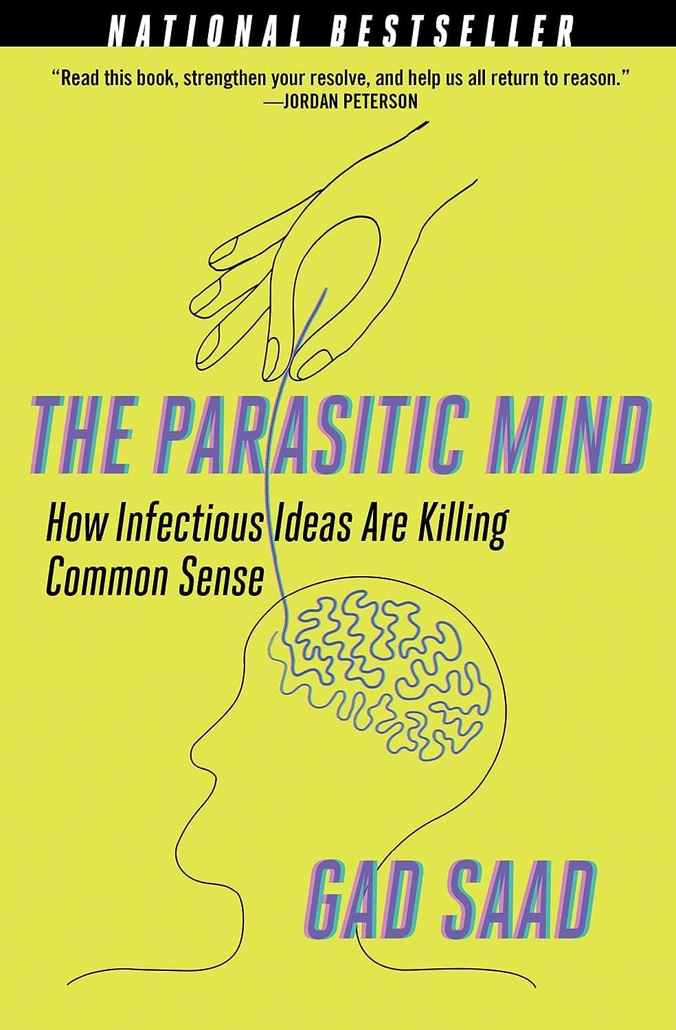 کتاب The Parasitic Mind: How Infectious Ideas Are Killing Common Sense