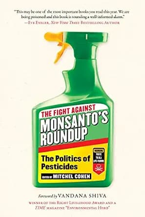 و دانلود نسخه کامل کتاب زبان اصلی The Fight Against Monsanto’s Roundup: The Politics of Pesticides PDF | دانلود کتاب خارجی