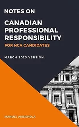 و دانلود نسخه کامل کتاب زبان اصلی Canadian Professional Responsibility: – Notes for NCA Students PDF | دانلود کتاب خارجی