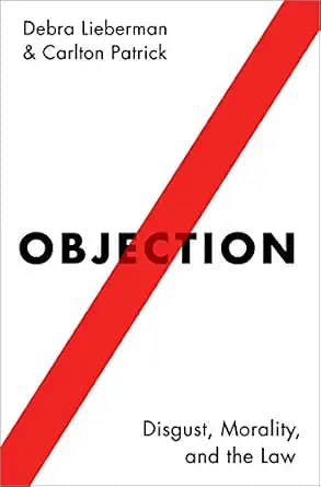 و دانلود نسخه کامل کتاب زبان اصلی Objection: Disgust, Morality, and the Law PDF | دانلود کتاب خارجی