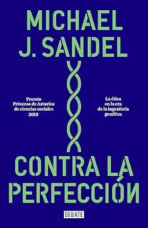 و دانلود نسخه کامل کتاب زبان اصلی Contra la perfección: La ética en la era de la ingeniería genética (Spanish Edition) PDF | دانلود کتاب خارجی — تصویر ۲