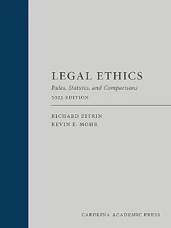 و دانلود نسخه کامل کتاب زبان اصلی Legal Ethics: Rules, Statutes, and Comparisons, 2023 Edition PDF | دانلود کتاب خارجی