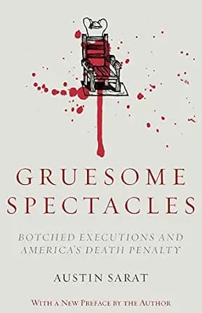 و دانلود نسخه کامل کتاب زبان اصلی Gruesome Spectacles: Botched Executions and America’s Death Penalty PDF | دانلود کتاب خارجی