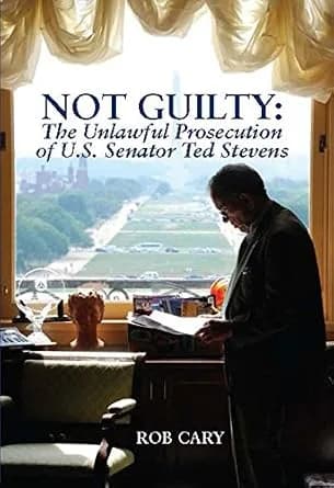و دانلود نسخه کامل کتاب زبان اصلی Not Guilty: The Unlawful Prosecution of U.S. Senator Ted Stevens PDF | دانلود کتاب خارجی