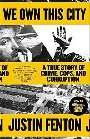 و دانلود نسخه کامل کتاب زبان اصلی We Own This City: A True Story of Crime, Cops, and Corruption PDF | دانلود کتاب خارجی