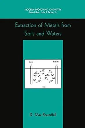 و دانلود نسخه کامل کتاب زبان اصلی Extraction of Metals from Soils and Waters (Modern Inorganic Chemistry) PDF | دانلود کتاب خارجی
