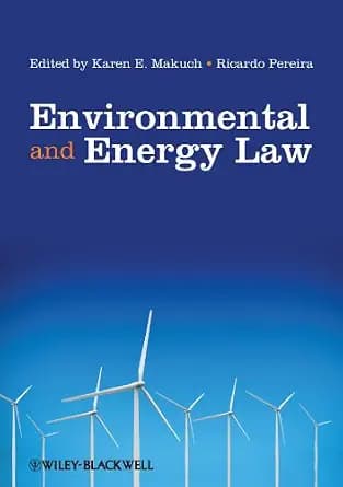 و دانلود نسخه کامل کتاب زبان اصلی Environmental and Energy Law PDF | دانلود کتاب خارجی