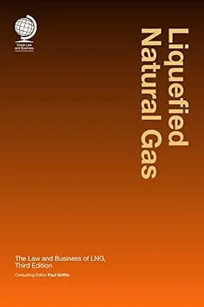و دانلود نسخه کامل کتاب زبان اصلی Liquefied Natural Gas: The Law and Business of LNG, third edition PDF | دانلود کتاب خارجی — تصویر ۲