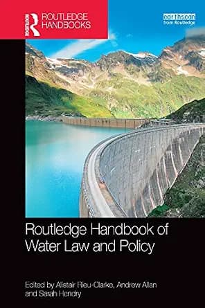 و دانلود نسخه کامل کتاب زبان اصلی Routledge Handbook of Water Law and Policy (Routledge Environment and Sustainability Handbooks) PDF | دانلود کتاب خارجی — تصویر ۲