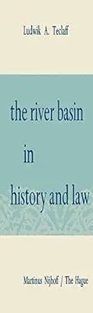 و دانلود نسخه کامل کتاب زبان اصلی The River Basin in History and Law PDF | دانلود کتاب خارجی