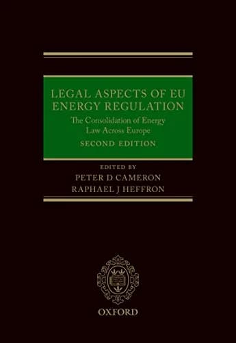 و دانلود نسخه کامل کتاب زبان اصلی Legal Aspects of EU Energy Regulation 2nd Edition PDF | دانلود کتاب خارجی