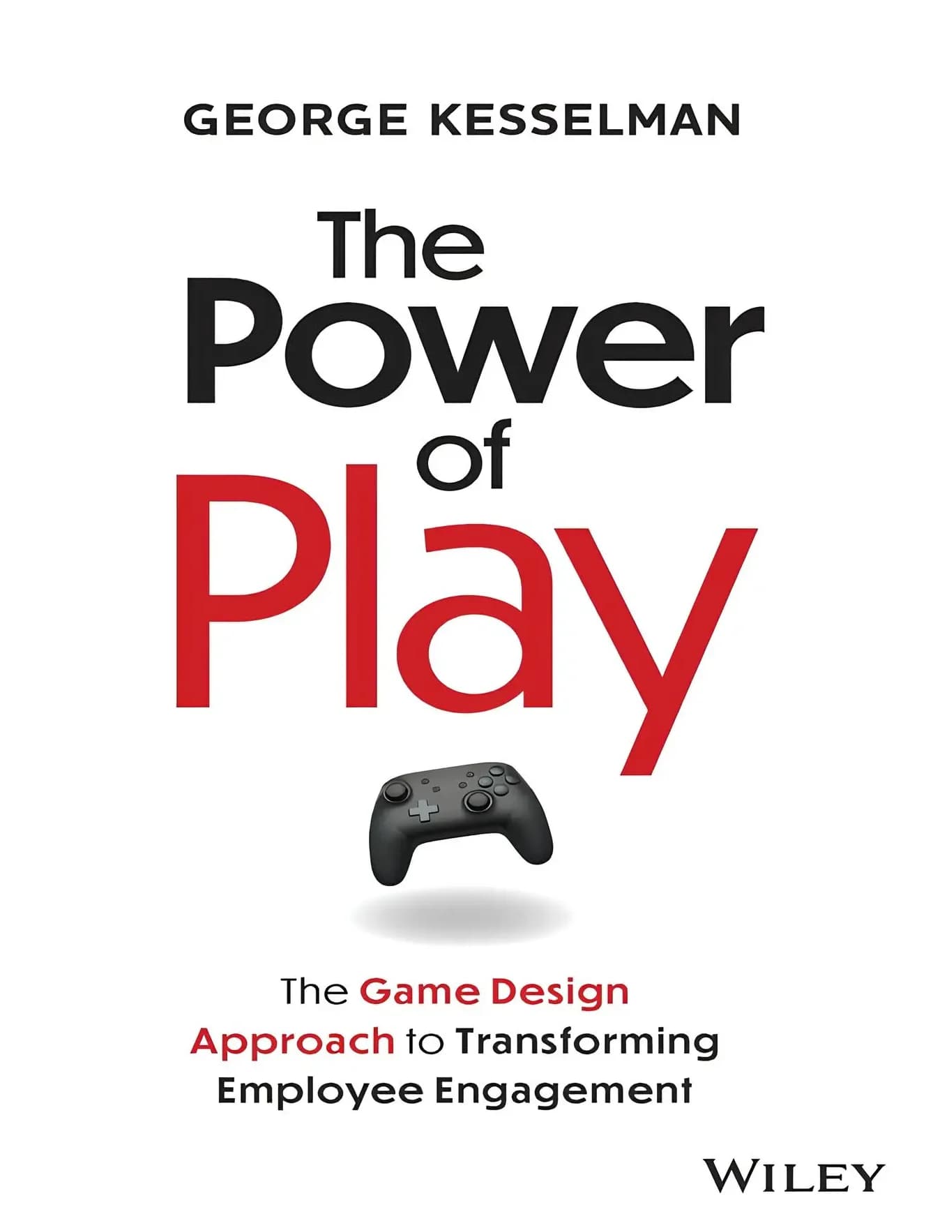 کتاب قدرت بازی (The Power of Play) نسخه انگلیسی PDF | جورج کسلمن