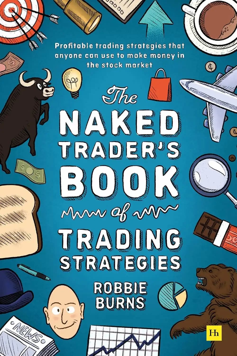 کتاب استراتژی‌های معاملاتی معامله‌گر برهنه (The Naked Trader’s Book of Trading Strategies) نسخه انگلیسی PDF | رابی برنز