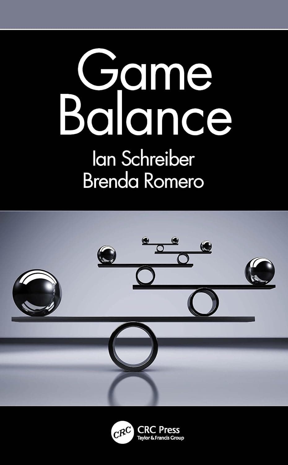 کتاب تعادل بازی (Game Balance) نسخه انگلیسی PDF | ایان شرایبر — تصویر ۲