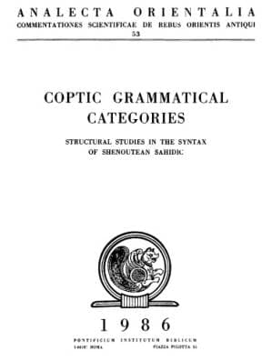 دانلود کتاب Coptic Grammatical Categories: Structural Studies in the Syntax of Shenoutean Sahidic
