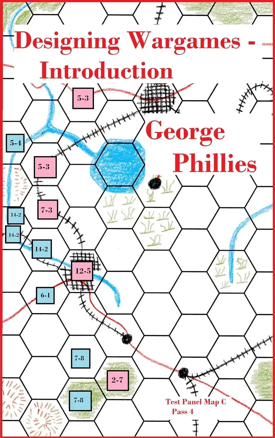 کتاب طراحی بازی‌های جنگی: مقدمه (Designing Wargames: Introduction) نسخه انگلیسی PDF | جورج فیلیپس