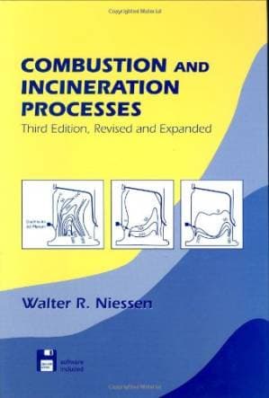 دانلود کتاب Combustion and Incineration Processes: Applications in Environmental Engineering, Third Edition (Environmental Science & Pollution)