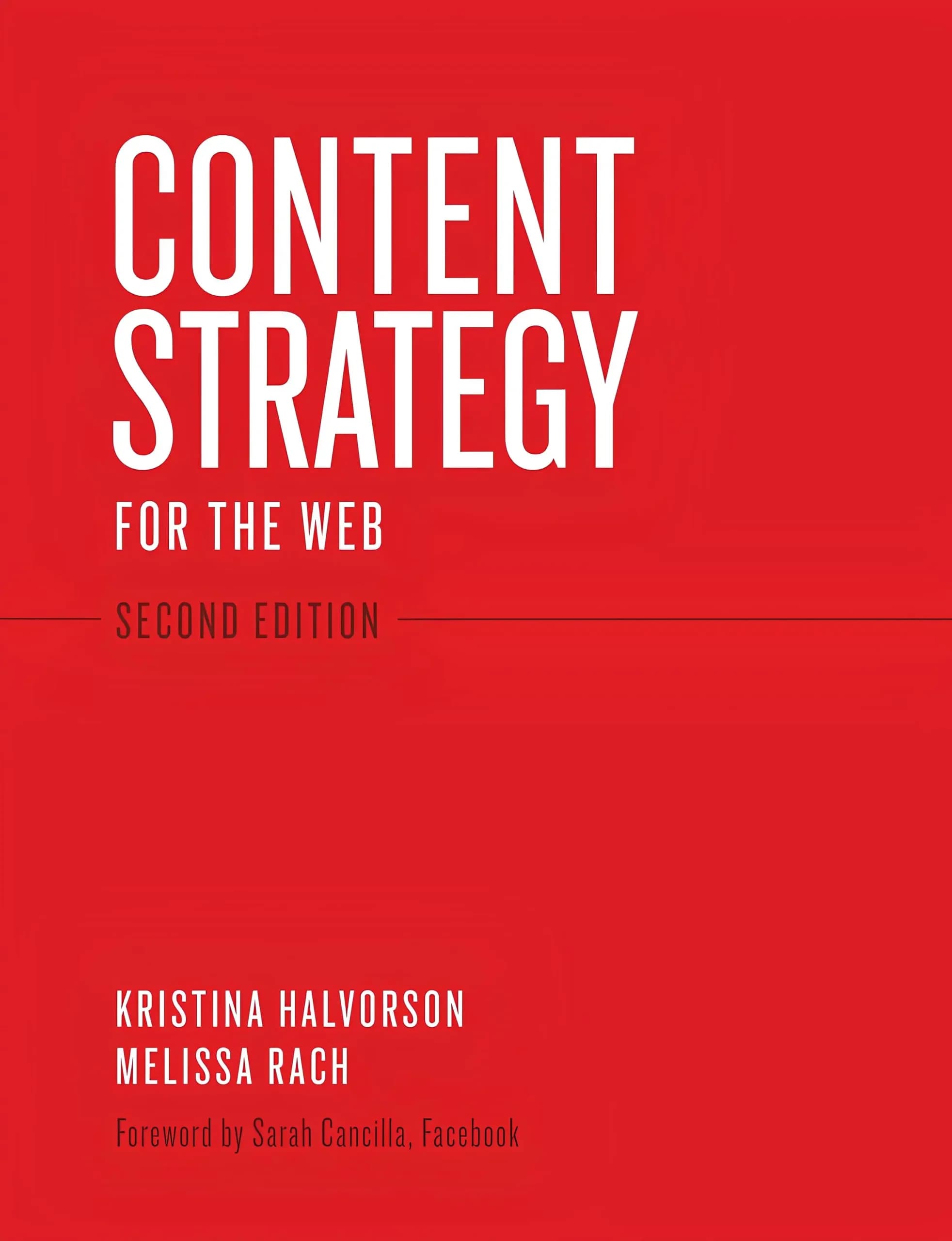 کتاب استراتژی محتوا برای وب، ویرایش دوم (Content Strategy for the Web, 2nd Edition) نسخه انگلیسی PDF | کریستینا هالورسون و ملیسا راچ — تصویر ۲