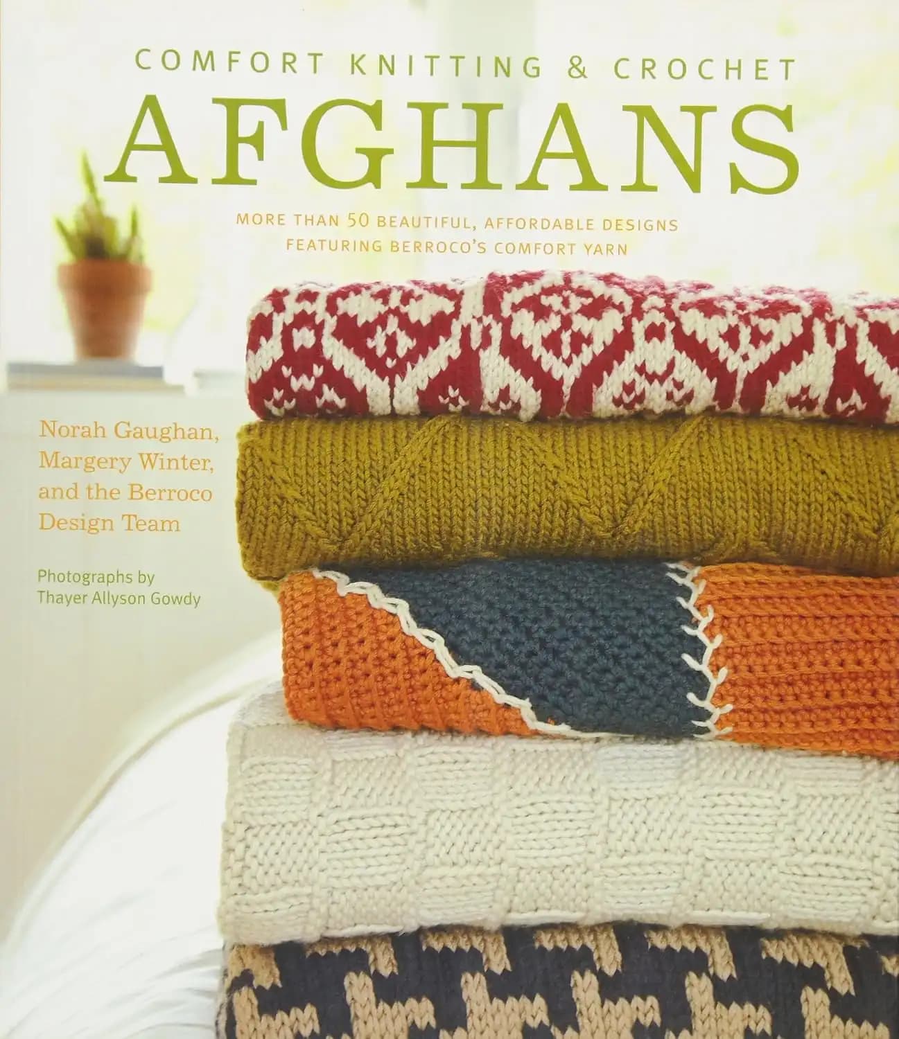 کتاب بافتنی و قلاب‌بافی راحت: پتوی افغانی (Comfort Knitting & Crochet Afghans) نسخه انگلیسی PDF | نورا گان و مارگری وینتر