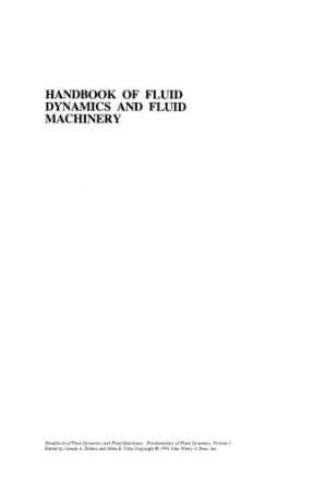 دانلود کتاب Handbook of Fluid Dynamics and Fluid Machinery, Vol. 1: Fundamentals of Fluid Dynamics