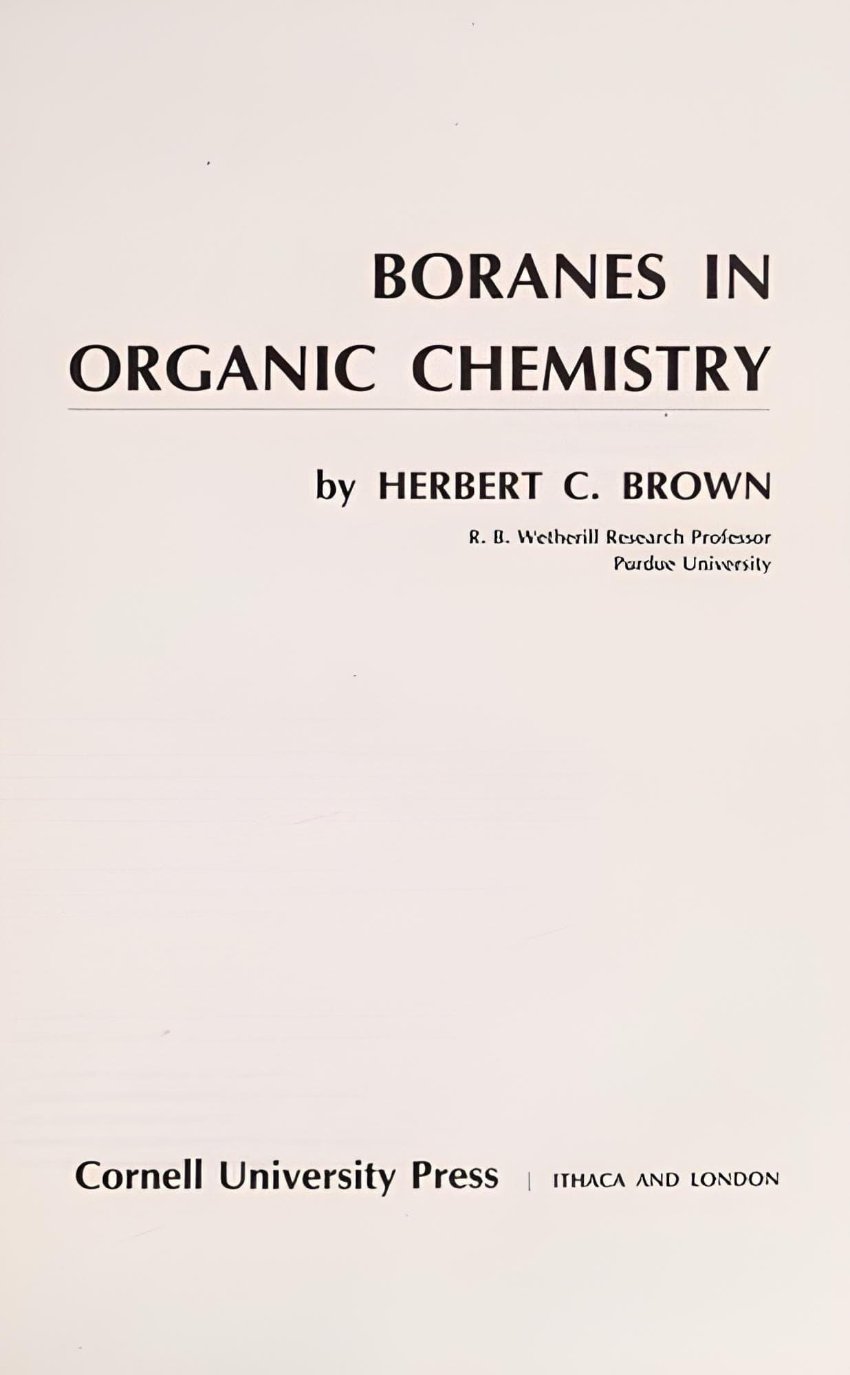 کتاب بورانها در شیمی آلی (Boranes in Organic Chemistry) نسخه انگلیسی PDF | هربرت سی. براون