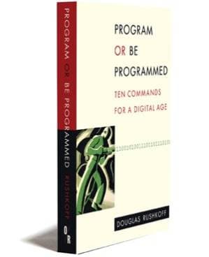 دانلود کتاب Program or Be Programmed: Ten Commands for a Digital Age