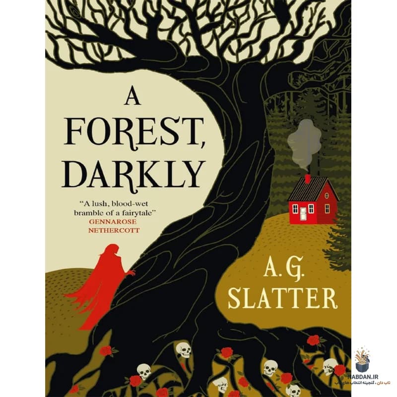 کتاب A Forest Darkly (جنگلی تاریک) نسخه انگلیسی PDF | ای. جی. اسلاتر — تصویر ۲