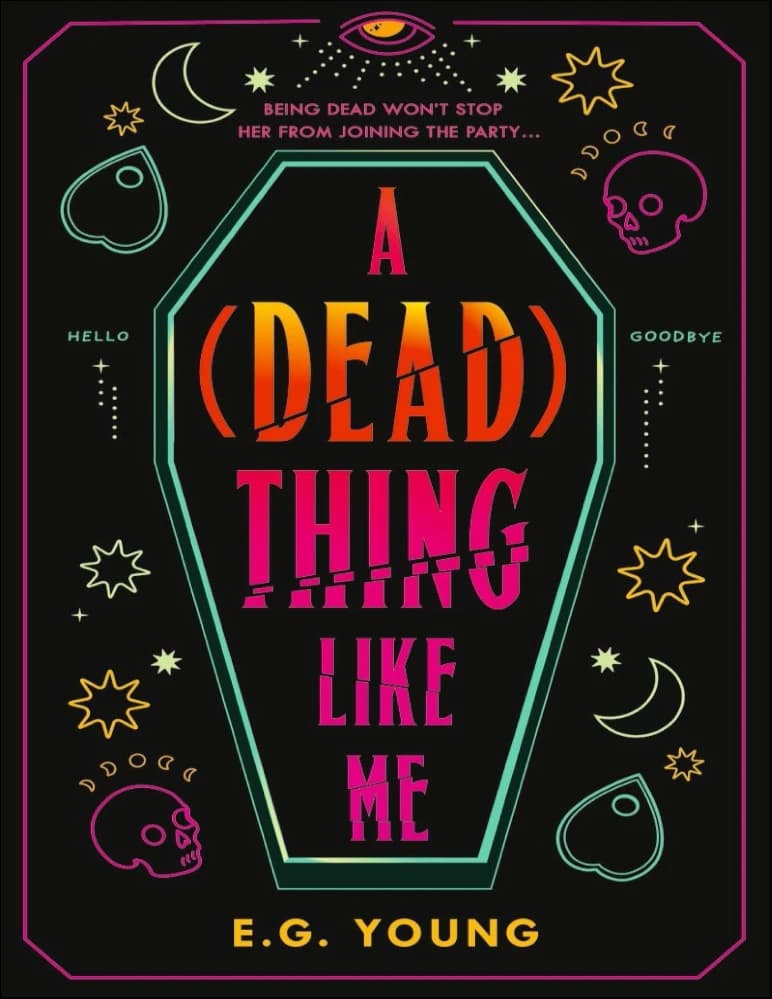 کتاب A (Dead) Thing Like Me (چیزی مثل من که مرده است) نسخه انگلیسی PDF | ای. جی. یانگ — تصویر ۲