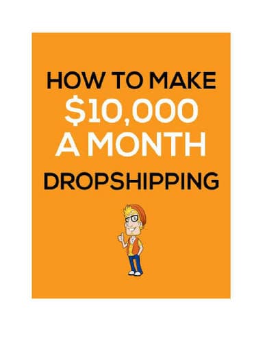 کتاب How to Make $10,000 a Month with Dropshipping (چگونه با دراپ‌شیپینگ ماهانه ۱۰ هزار دلار درآمد داشته باشیم) نسخه انگلیسی PDF