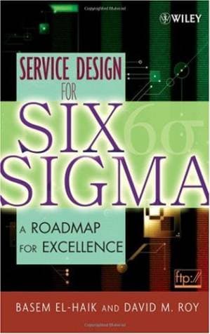 دانلود کتاب Service Design for Six Sigma: A Roadmap for Excellence