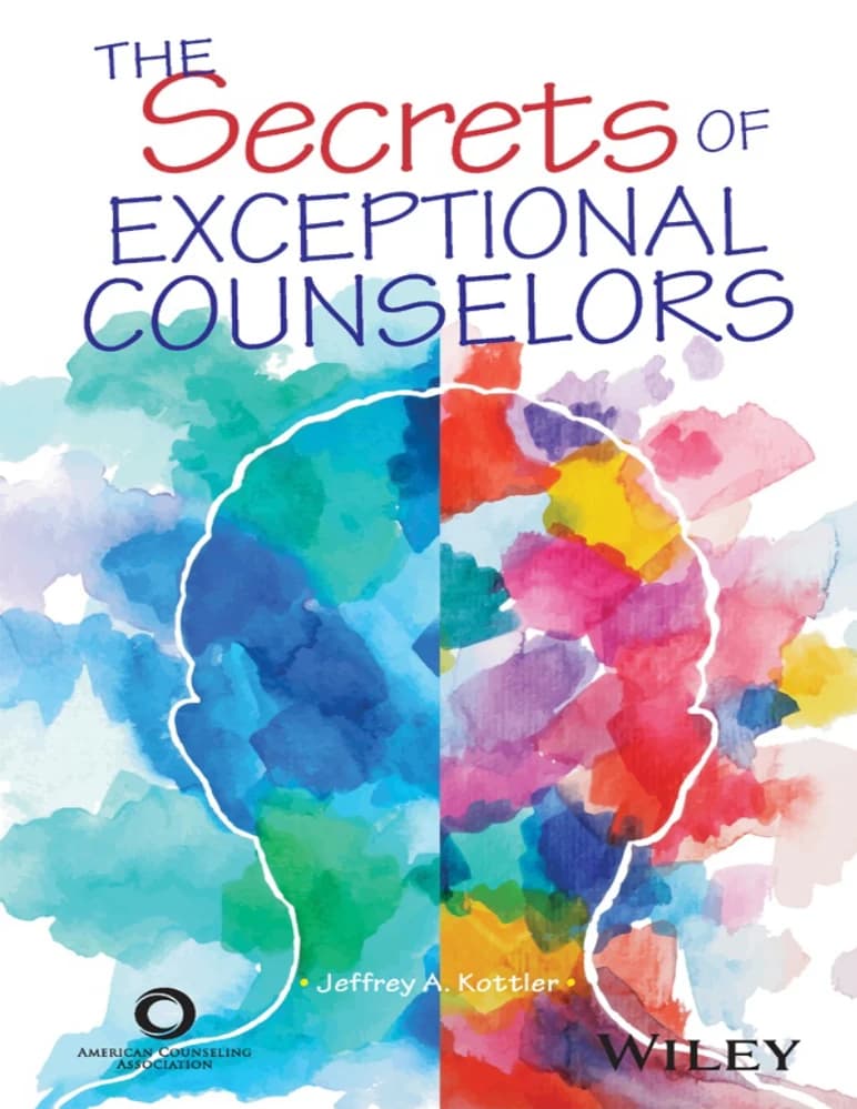 کتاب The Secrets of Exceptional Counselors (رازهای مشاوران و درمانگران استثنایی) نسخه انگلیسی PDF | جفری ای. کاتلر — تصویر ۲