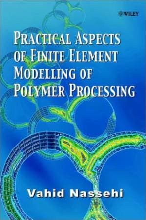 دانلود کتاب Practical Aspects of Finite Element Modelling of Polymer Processing — تصویر ۲