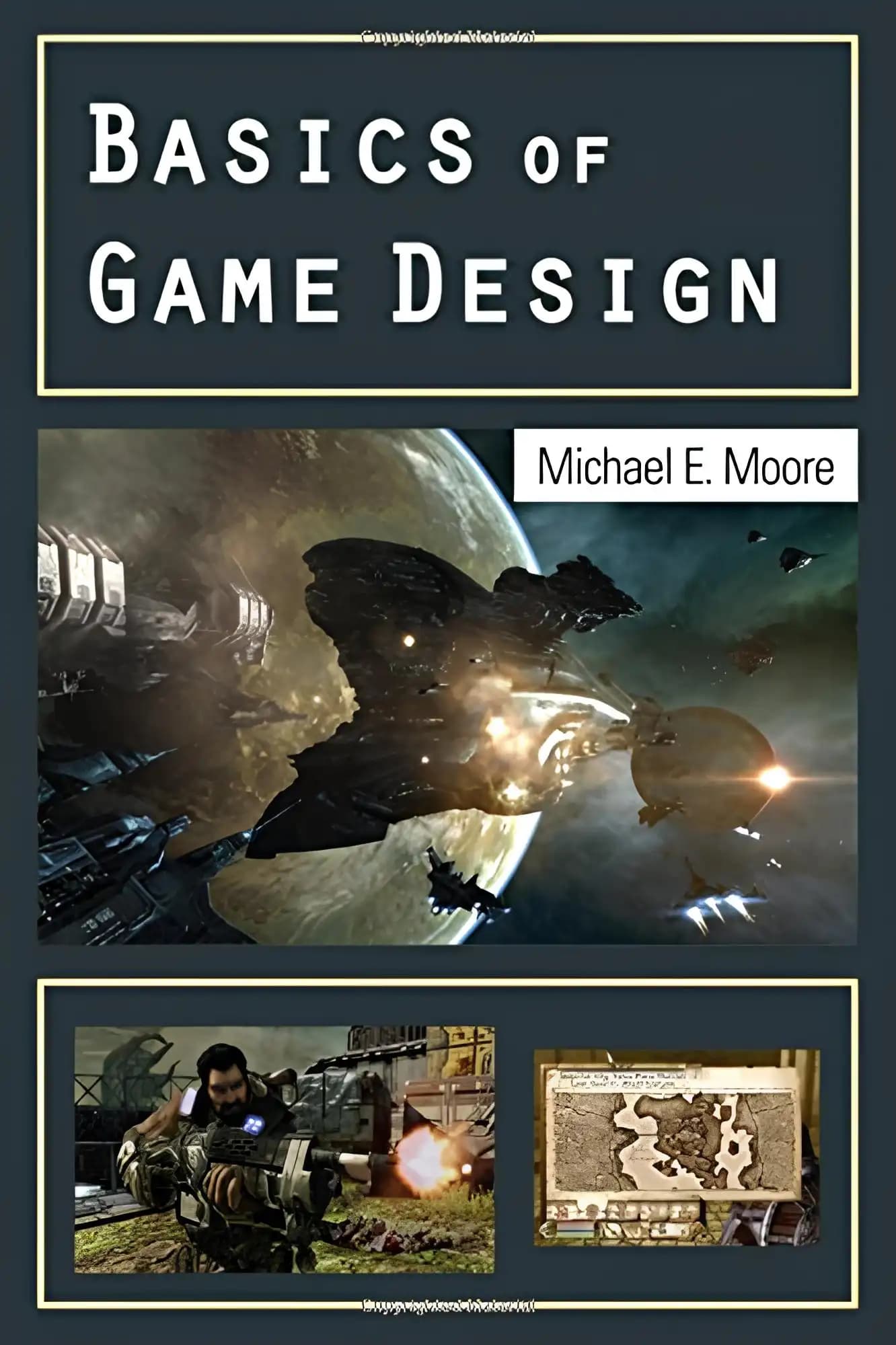 کتاب مبانی طراحی بازی (Basics of Game Design) نسخه انگلیسی PDF | مایکل ای. مور