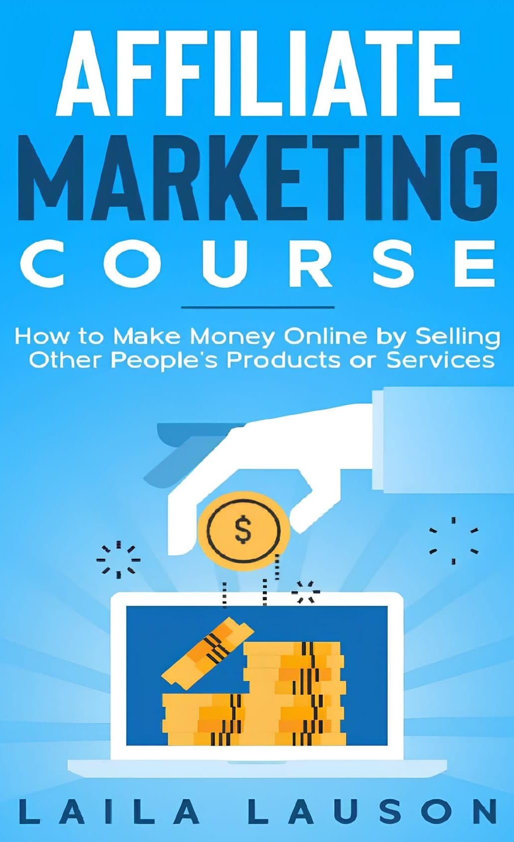 کتاب دوره بازاریابی وابسته (Affiliate Marketing Course) نسخه انگلیسی PDF | لیلا لاسون