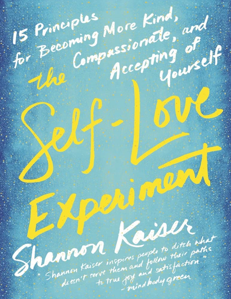 کتاب The Self-Love Experiment (آزمایش عشق به خود) نسخه انگلیسی PDF | شانون کایزر