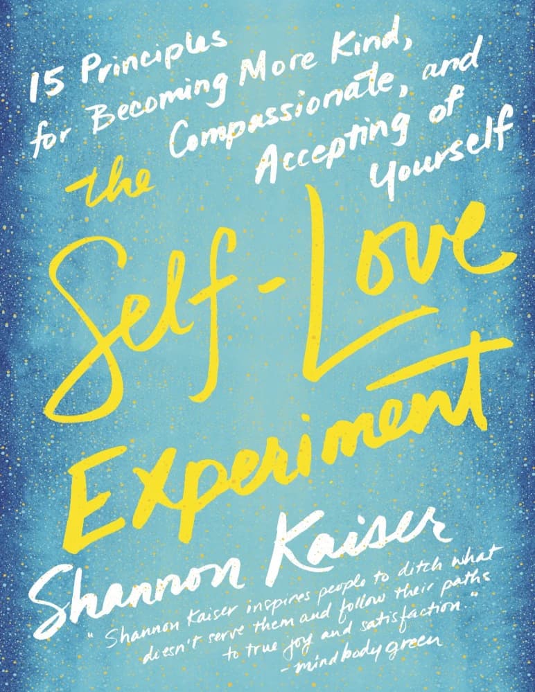 کتاب The Self-Love Experiment (آزمایش عشق به خود) نسخه انگلیسی PDF | شانون کایزر — تصویر ۲
