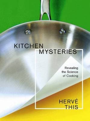 دانلود کتاب Kitchen Mysteries: Revealing the Science of Cooking
