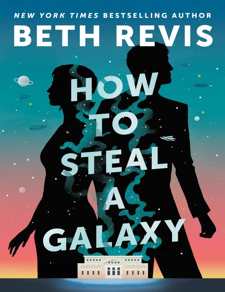 کتاب How to Steal a Galaxy (چگونه یک کهکشان بدزدیم) نسخه انگلیسی PDF | بث رویس — تصویر ۲