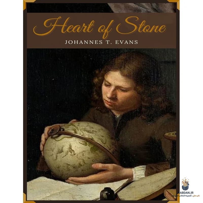 کتاب Heart of Stone (قلب سنگ) نسخه انگلیسی PDF | یوهانس تی ایوانز