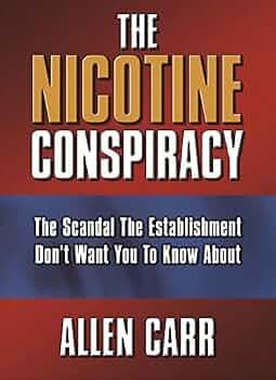 کتاب The Nicotine Conspiracy (توطئه نیکوتین) نسخه انگلیسی PDF | آلن کار