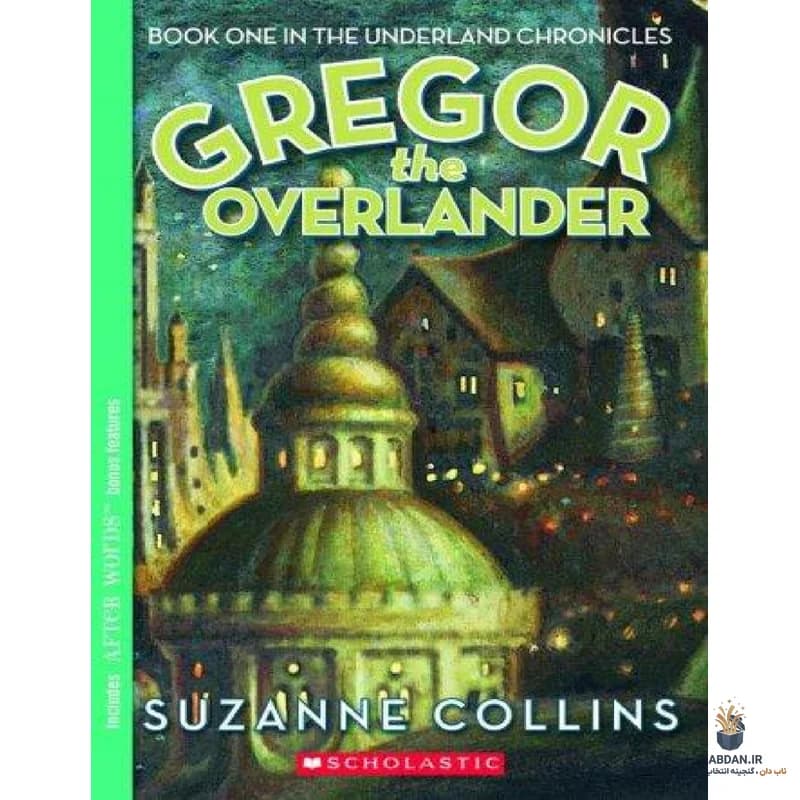 کتاب Gregor the Overlander (گرگور فرامرزی) نسخه انگلیسی PDF | سوزان کالینز — تصویر ۲