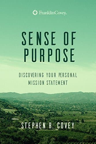 کتاب A Sense of Purpose (حس هدفمندی) نسخه انگلیسی PDF | استفن آر. کاوی