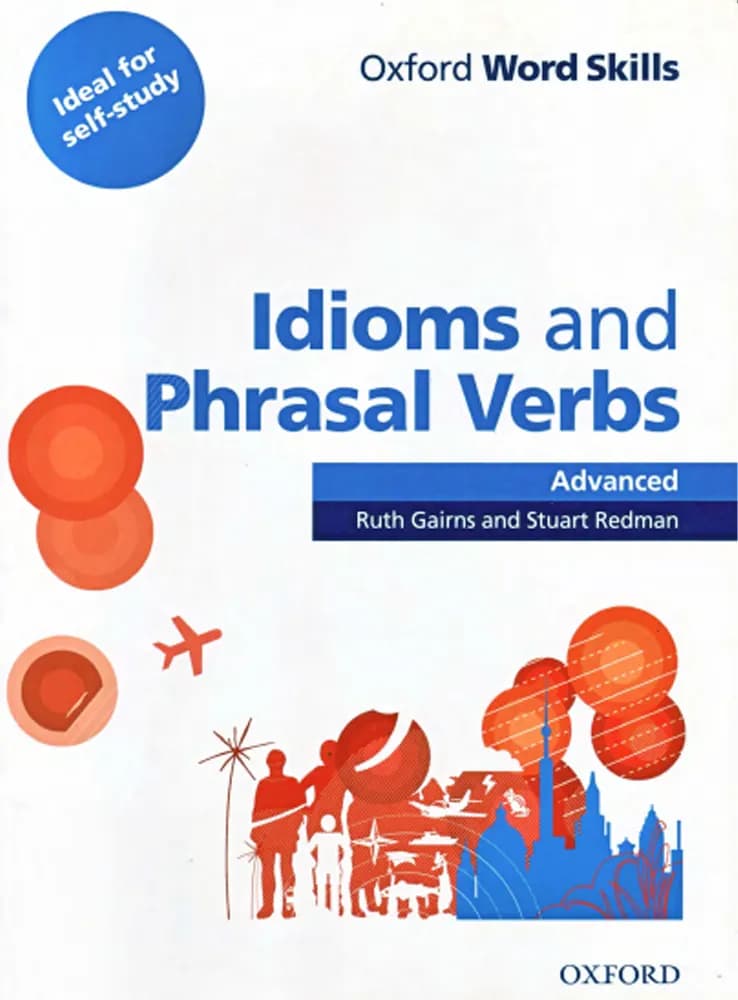 کتاب OWS Idioms and phrasal verbs- Advanced (اصطلاحات و افعال عبارتی پیشرفته) نسخه انگلیسی PDF