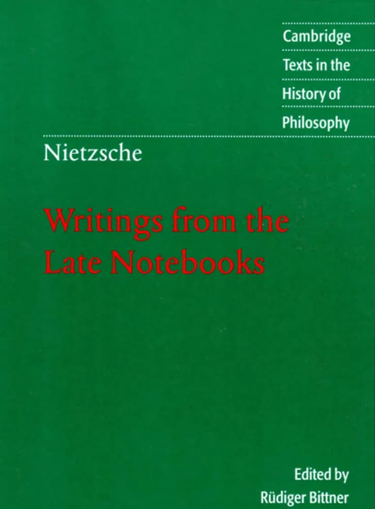 کتاب Writings from the Late Notebooks (نوشتارهای دفترچههای پایانی) نسخه انگلیسی PDF | فریدریش نیچه