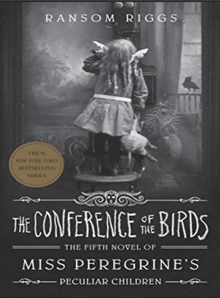کتاب Miss Peregrine’s: The Conference of the Birds (خانم پرگرین: مجمع پرندگان) نسخه انگلیسی PDF