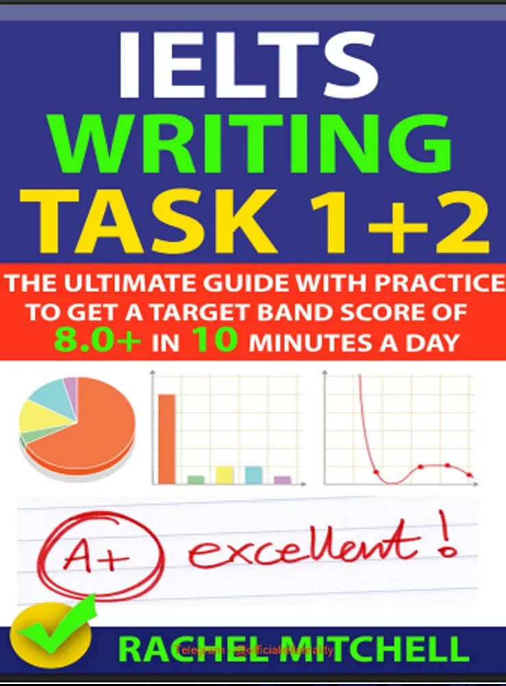 کتاب IELTS_Academic_Writing_Task_1&2_By_Rachel_Mitchell (رایتینگ آکادمیک آیلتس) نسخه انگلیسی PDF | ریچل میچل