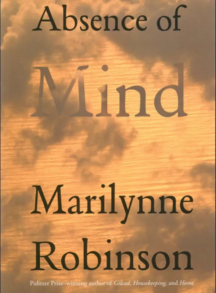 کتاب Absence of Mind (غیبت ذهن) نسخه انگلیسی PDF | مریلین رابینسون — تصویر ۲