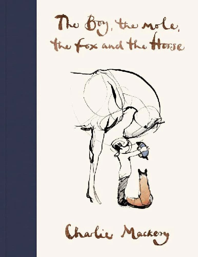 کتاب The Boy, the Mole, the Fox and the Horse (پسر، موش کور، روباه و اسب) نسخه انگلیسی PDF | چارلی مکسی — تصویر ۲