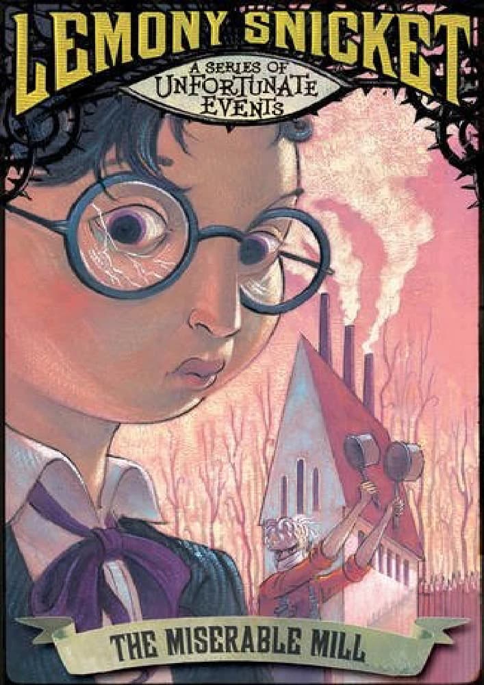 کتاب The Miserable Mill (آسیاب فلاکتبار) نسخه انگلیسی PDF | لمونی اسنیکت — تصویر ۲