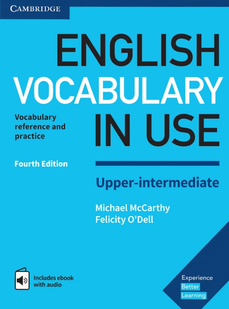 کتاب English Vocabulary in Use Upper Intermediate (واژگان انگلیسی در استفاده – سطح بالامتوسط) نسخه انگلیسی PDF | مایکل مک‌کارتی و فلیسیتی اودل